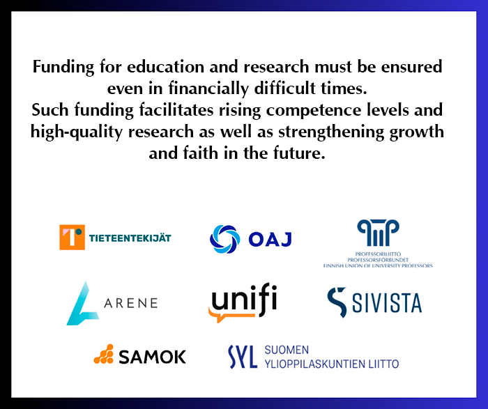 Funding for education and research must be ensured even in financially difficult times. Such funding facilitates rising competence levels and high-quality research as well as strengthening growth and faith in the future.